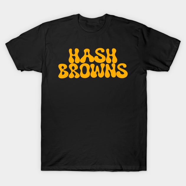 hash browns (orange) T-Shirt by edajylix